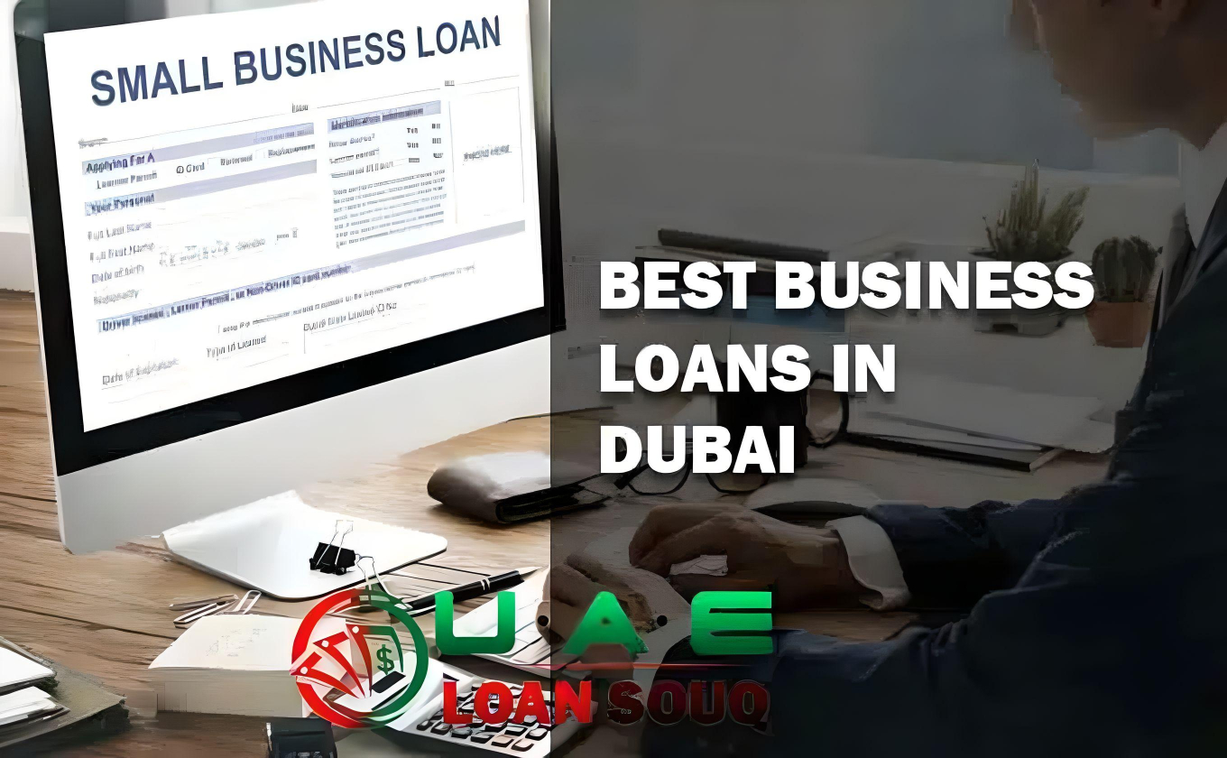 Best Business Loans In Dubai 